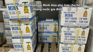 cách chọn van vòi minh hòa phù hợp cho hệ thống nước gia đình
