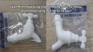 van minh hòa dùng cho hệ thống nước có nhiều điểm khóa riêng nên bố trí ra sao?