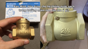 van minh hòa dùng cho hệ thống nước sạch trong trường mầm non cần lưu ý gì?